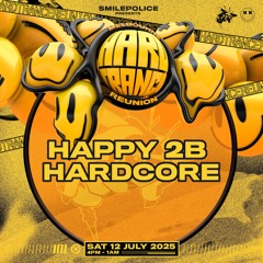 MHTR25 - HAPPY 2B HARDCORE