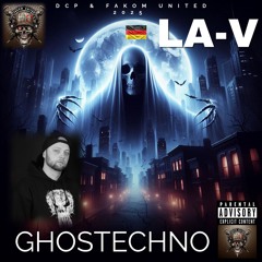GHOSTECHNO Mix by LA-V Hardtechno Mix Tracklist Inclued
