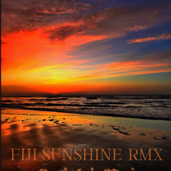 Fiji-Sunshine RMX (prodz.lokomori)