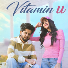Vitamin U Chida Ae | Chandra Brar Punjabi song 2024