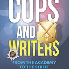 [Access] EPUB 🎯 Cops and Writers: From The Academy To The Street by  Patrick J O'Don
