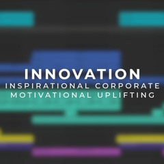 Innovation (Inspirational Motivatonal Corporate Uplifting)
