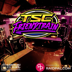 RayHill @ TSC Friendtrain #12