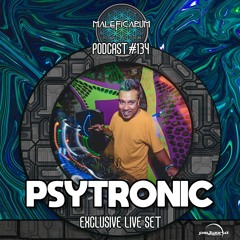 Exclusive Podcast #134 | with PSYTRONIC (PsyWorld Records)