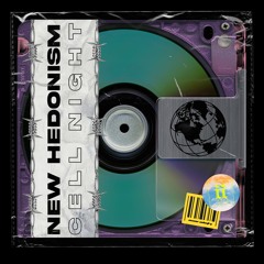 NEW HEDONISM - Cell Night [II074S]