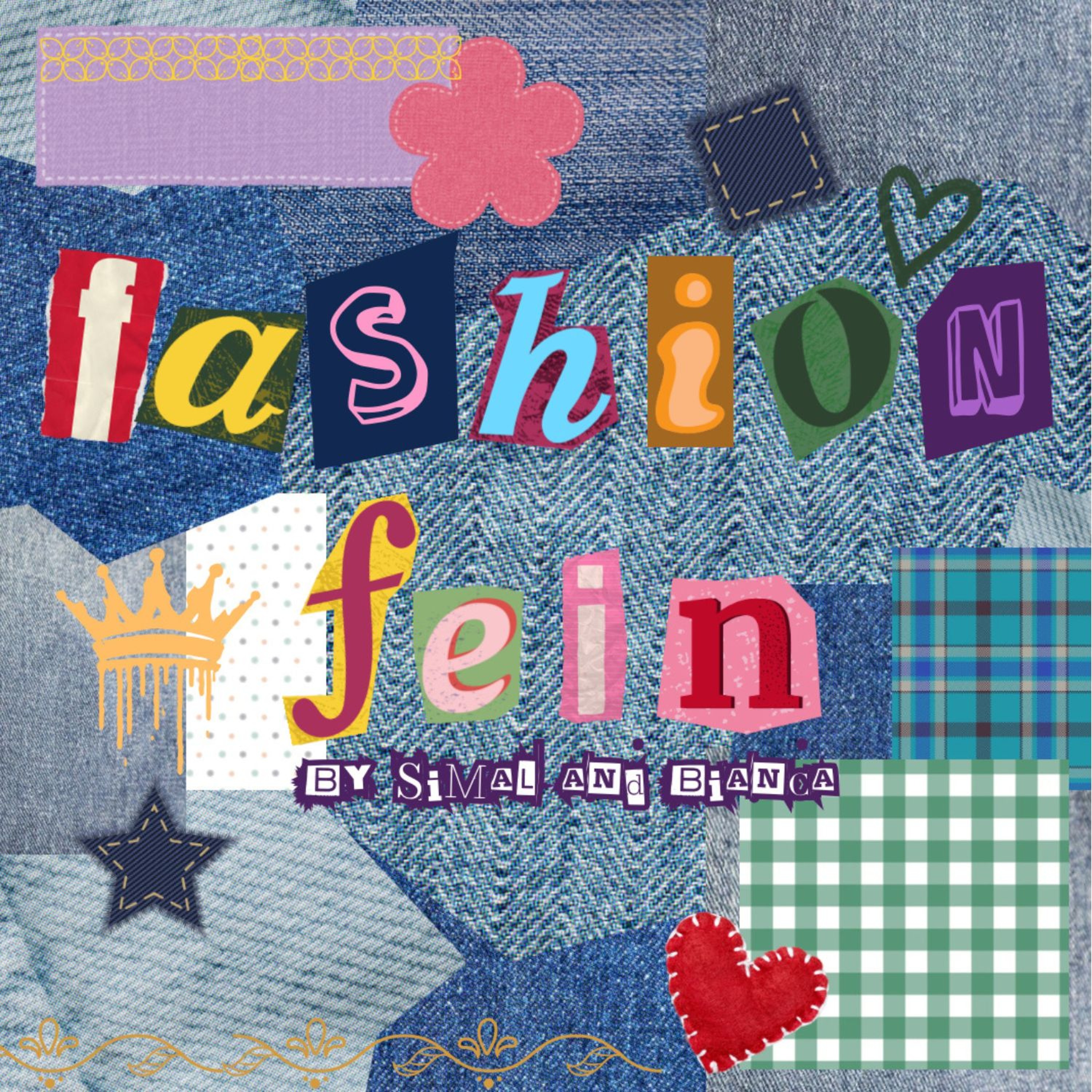 Fashion Fein - Simal and Bianca - Mt Carmel College episode artwork