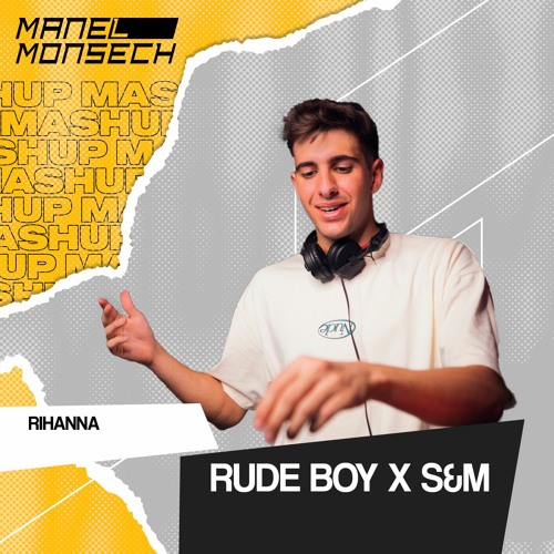 Rihanna - Rude Boy x S&M (Manel Mashup Edit) | Copyright Filter | FREE DOWNLOAD