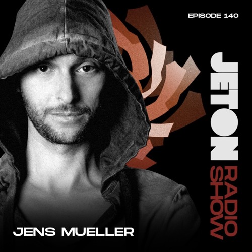 Jens Mueller @ Jeton Records Radio #140 -- 2023-01