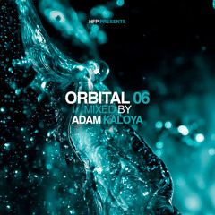 Orbital 06 Mixed By Adam Kaloya