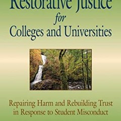 [View] [EPUB KINDLE PDF EBOOK] Little Book of Restorative Justice for Colleges & Univ