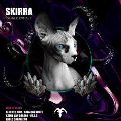 SkiRRa - Inhale Exhale -(Alberto Ruiz Remix)