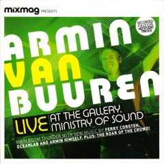 Mixmag Presents Armin Van Buuren - Live At The Gallery, Ministry Of Sound - (2008)