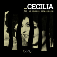 Cecilia - episodio 1: la chica del camisón azul