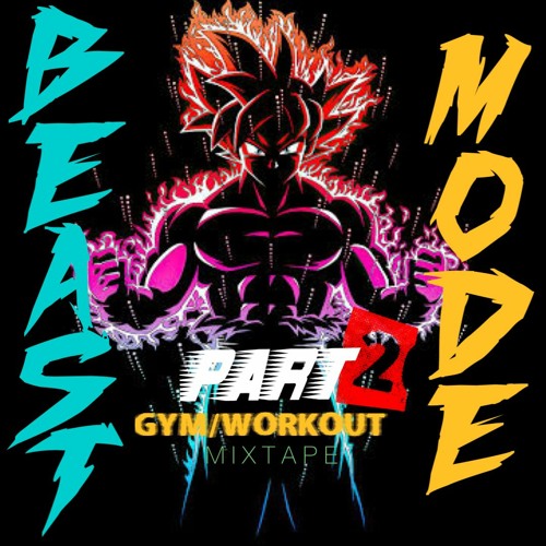 DJiLLCHAYS - BEAST MODE PART 2 2021