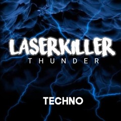 Laserkiller - Thunder