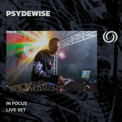 PSYDEWISE | In Focus | 09/03/2024