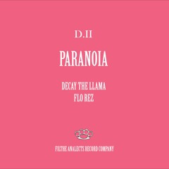 Decay The Llama - Paranoia