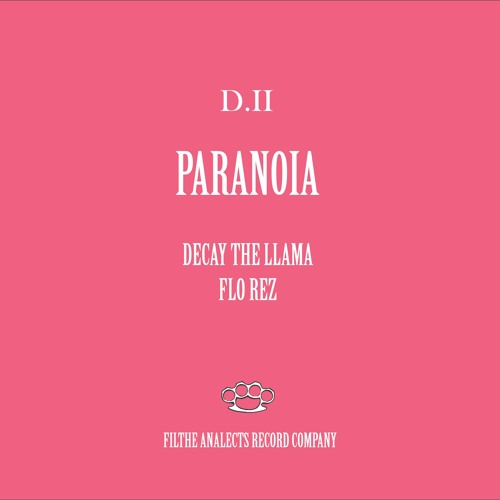 Decay The Llama - Paranoia