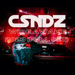 CSNDZ - WIDE AWAKE 2023 (SET)