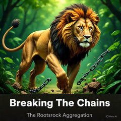 Breaking The Chains (Reggae remix)
