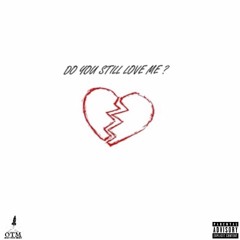 BG - Do You Still Love Me?