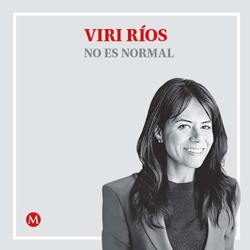 Viri Ríos. El empresariado  que no existe