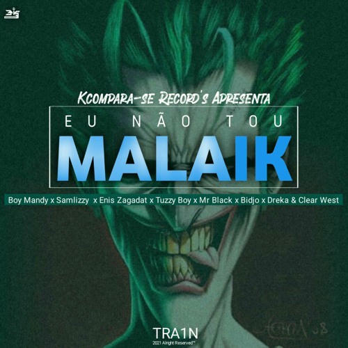 NÃO ESTOU MALAIKE- Vários Artistas (Prod By Kcompara-se Record)