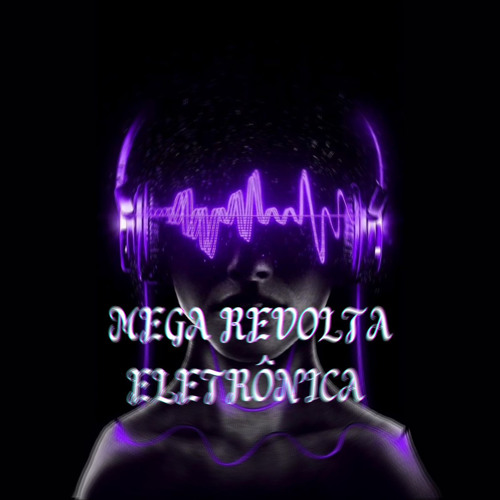 MEGA- REVOLTADA ELETRÔNICA DJ VINI-MS & DJ DE PARIS PROD .20k24