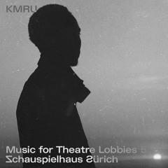 KMRU - Music for Theatre Lobbies 5