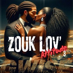 ZOUK LOV' Attitude Vol 3 mix By GWISE 2k24