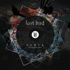 𝐏𝐑𝐄𝐌𝐈𝐄𝐑𝐄: Lost Bird - Penta [Tibetania Records]