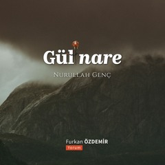 Nurullah Genç - Gülnare