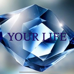 Your Life ( encouraging song)