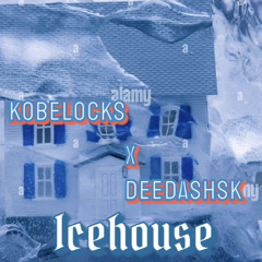 KobeLocks x DeeDashsk -IceHouse (EpCutThatShit).wav