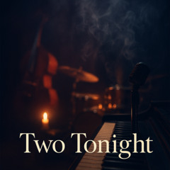 Two Tonight