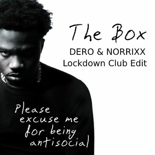 Roddy Ricch - The Box (DERO & NORRIXX The Lockdown CLub Edit) {pitcht Version}