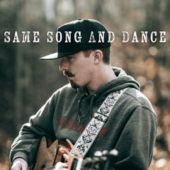 Same Song and Dance