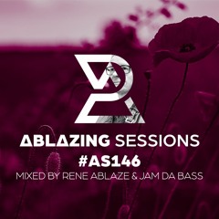 Ablazing Sessions 146 with Rene Ablaze & Jam da Bass