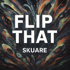 FLIP THAT - [FREE DOWNLOAD]