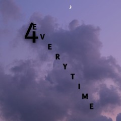 4 EVERYTIME- MVRTN (PROD BY 1080 PALE)