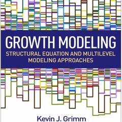 book❤read Growth Modeling: Structural Equation and Multilevel Modeling Approaches