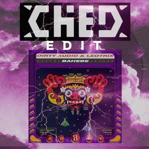 BAHEBE -(GAWM REMIX)[CHED FLIP]
