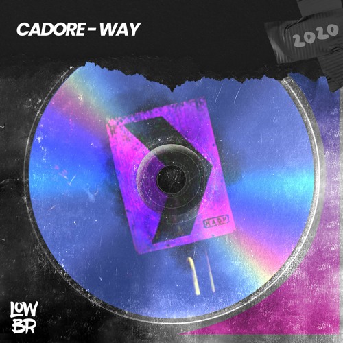CADORE - Way (Extended Mix)
