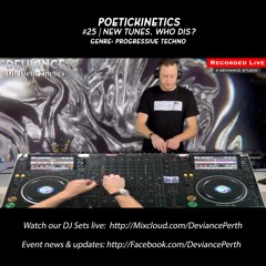 PoeticKinetics - #25 New tunes, who dis | Progressive Techno | 2022-11-09