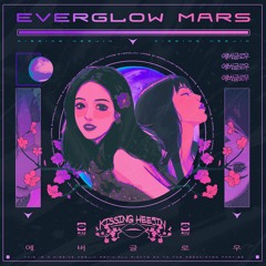 EVERGLOW MARS - KISSING HEEJIN