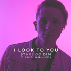 I Look To You (feat. Social Club Misfits)