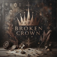 Broken Crown (Instrumental Version)
