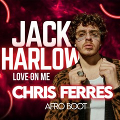 Jack Harlow - Lovin on Me (Chris Ferres Afro Boot)