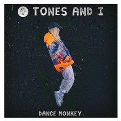 Tones And I - Dance Monkey (Heyes Quickmix)
