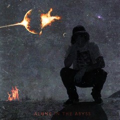 Alone In The Abyss (Prod. Mileex)